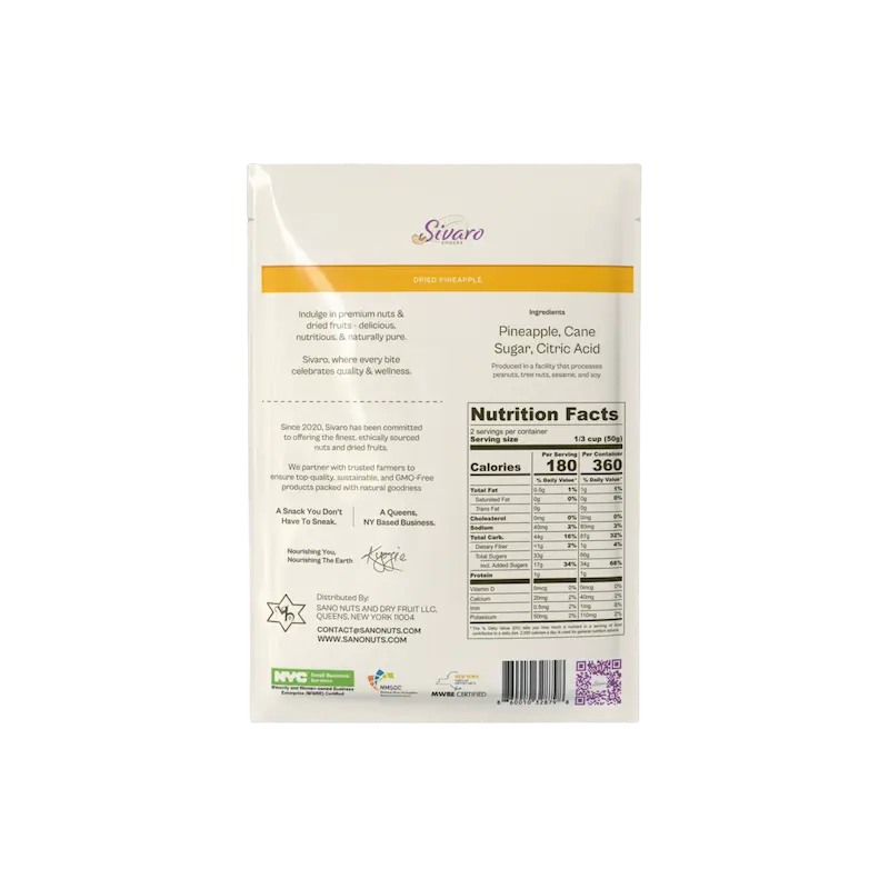 Back of Sivaro Snacks Dried Pineapple  package with nutrition facts and ingredients listed.